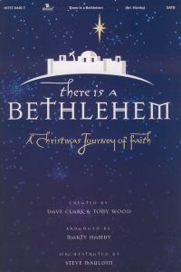 Christmas Musical- "There Is A Bethlehem"